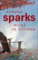 I wciąż ją kocham - Nicholas Sparks