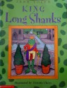 King Long Shanks - Jane Yolen, Victoria Chess