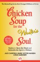 Chicken Soup for the Writer's Soul: Stories to Open the Heart and Rekindle the Spirit of Writers - Jack Canfield, Mark Victor Hansen, Bud Gardner