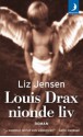 Louis Drax Nionde Liv - Liz Jensen, Marianne Mattsson