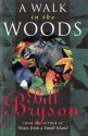 A Walk in the Woods - Bill Bryson