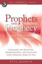 Prophets and Personal Prophecy: God's Prophetic Voice Today - Bill Hamon