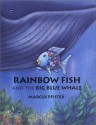 Rainbow Fish and the Big Blue Whale Mini Book - Marcus Pfister