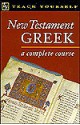 New Testament Greek Complete Course - Passport Books