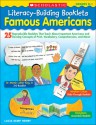 Literacy-Building Booklets: Famous Americans: 25 Reproducible Booklets That Teach About Important Americans and Develop Concepts of Print, Vocabulary, Comprehension, and More! - Lucia Kemp Henry