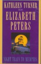 Night Train to Memphis - Elizabeth Peters