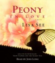 Peony in Love - Lisa See, Jodi Long