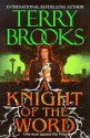 A Knight Of The Word - Terry Brooks