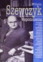 Wspomnienia - Wilhelm Szewczyk