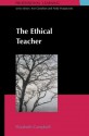 The Ethical Teacher (Professionallearning) - Elizabeth Campbell