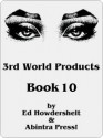 3rd World Products - Ed Howdershelt