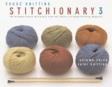 The Vogue&reg; Knitting Stitchionary Volume Three: Color Knitting: The Ultimate Stitch Dictionary from the Editors of Vogue&reg; Knitting Magazine - Vogue Knitting, Vogue Knitting