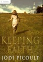 Keeping Faith - Jodi Picoult