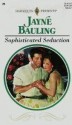 Sophisticated Seduction - Jayne Bauling