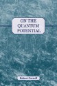 On the Quantum Potential - Robert Wayne Carroll