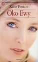 Oko Ewy - Karin Fossum