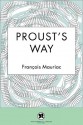 Proust's Way - François Mauriac