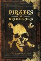 Pirates and Privateers - Charlotte Montague