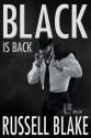 Black Is Back - Russell Blake