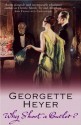 Why Shoot a Butler? - Georgette Heyer