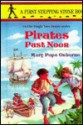 Pirates Past Noon - Mary Pope Osborne, Sal Murdocca