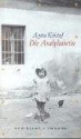 Die Analphabetin: autobiographische Erzählung - Ágota Kristof