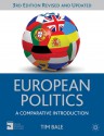 European Politics: A Comparative Introduction - Tim Bale