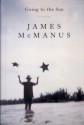 Going to the Sun - James McManus