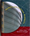 Money and Capital Markets + Powerweb: Ethics in Finance + S&P Bind-In Card (McGraw-Hill/Irwin Series in Finance, Insurance, and Real Est) - Peter S. Rose