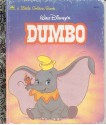 Dumbo (Little Golden Book) - Walt Disney Company, Ron Dias, Teddy Slater, Annie Guenther