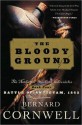 The Bloody Ground (The Starbuck Chronicles, #4) - Bernard Cornwell