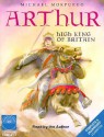 Arthur High King of Britain (Cassette) - Michael Morpurgo