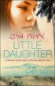 Little Daughter: A Memoir of Survival in Burma and the West - Zoya Phan