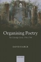 Organising Poetry: The Coleridge Circle, 1790-1798 - David Fairer