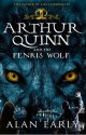 Arthur Quinn and the Fenris Wolf - Alan Early