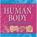 1000 Facts on Human Body - John Farndon