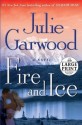 Fire and Ice - Julie Garwood