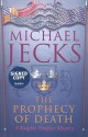 The Prophecy of Death (Knights Templar, #25) - Michael Jecks