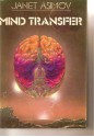 Mind Transfer - Janet Asimov