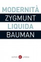 Modernità liquida (i Robinson / Letture) (Italian Edition) - Sergio Minucci, Zygmunt Bauman