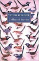 Collected Stories - Victor Kelleher