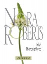 Irish Thoroughbred (Irish Hearts #1) (Large Print) - Nora Roberts