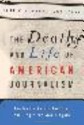 The Death and Life of American Journalism: The Media Revolution that Will Begin the World Again - Robert W. McChesney, John Nichols