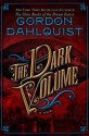 The Dark Volume - Gordon Dahlquist