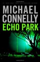 Echo Park - Michael Connelly