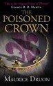 The Poisoned Crown (The Accursed Kings, Book 3) - Maurice Druon