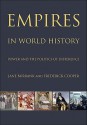 Empires in World History: Power and the Politics of Difference - Jane Burbank, Frederick Cooper