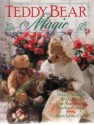 Teddy Bear Magic: Making Adorable Teddy Bears from Anita Louise's Bearlace Cottage - Anita Louise Crane