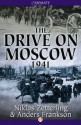 The Drive on Moscow, 1941 - Anders Frankson, Niklas Zetterling