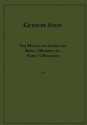 The Making of Americans, Being a History of a Family's Progress - Gertrude Stein